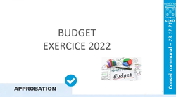 Compte-rendu du Conseil communal du 23 décembre : le Budget 2022 voté !